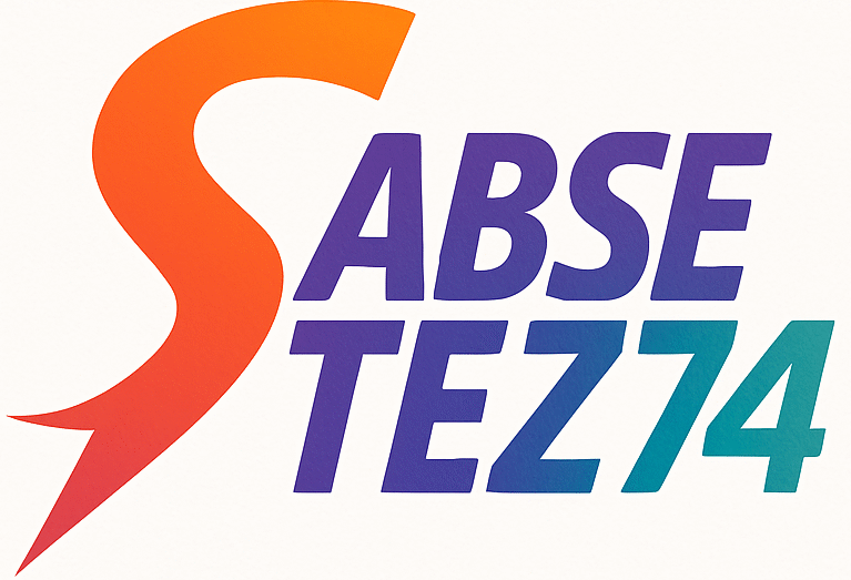SABSE TEZ 